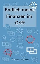 Endlich meine Finanzen im Griff: Die Schritt für S