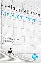 Die Nachrichten: Eine Gebrauchsanweisung